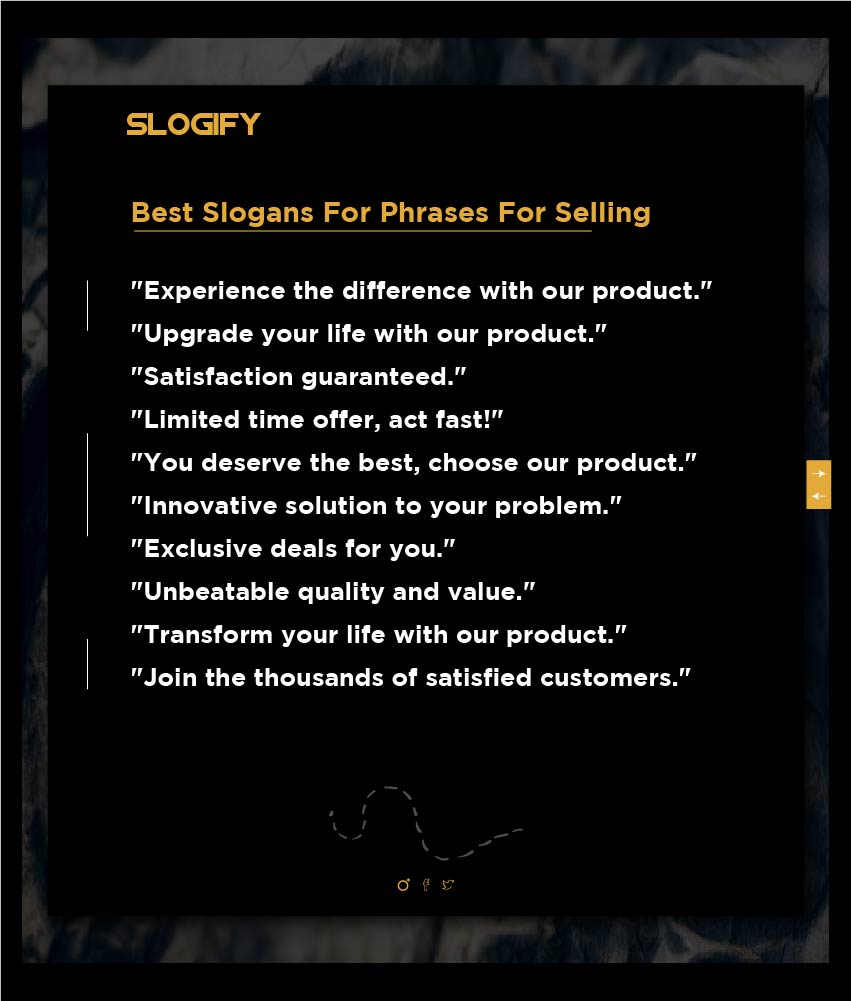 Best Catchy Phrases For Selling Slogify