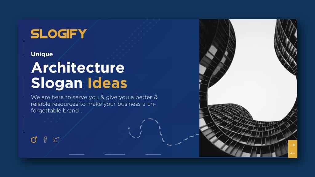 Unique architecture Slogan ideas