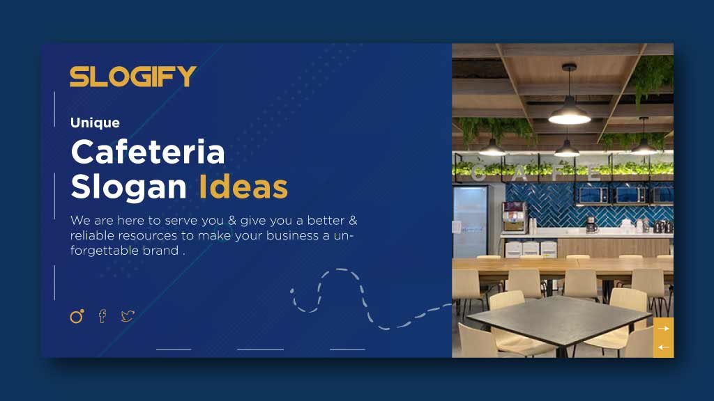 Unique cafeteria slogan ideas