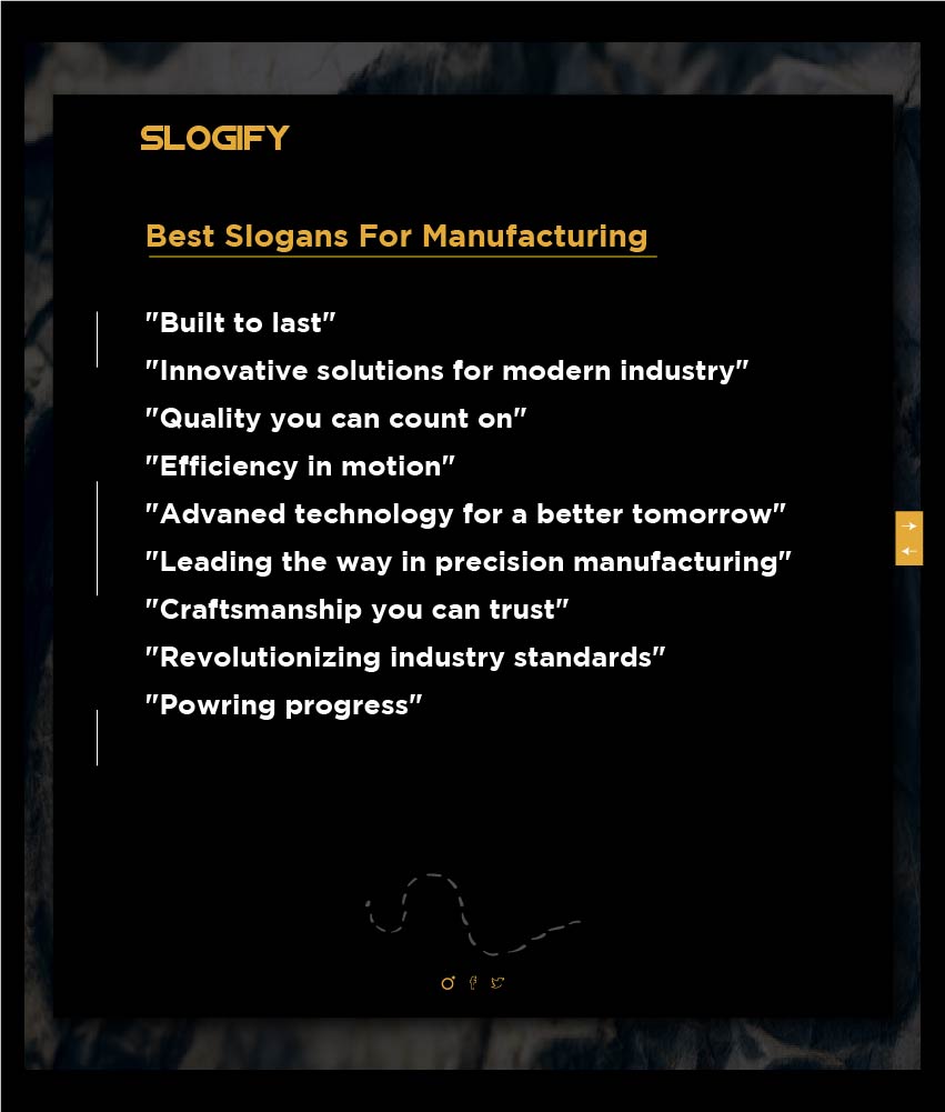 Great Quality Slogans for Manufacturing
