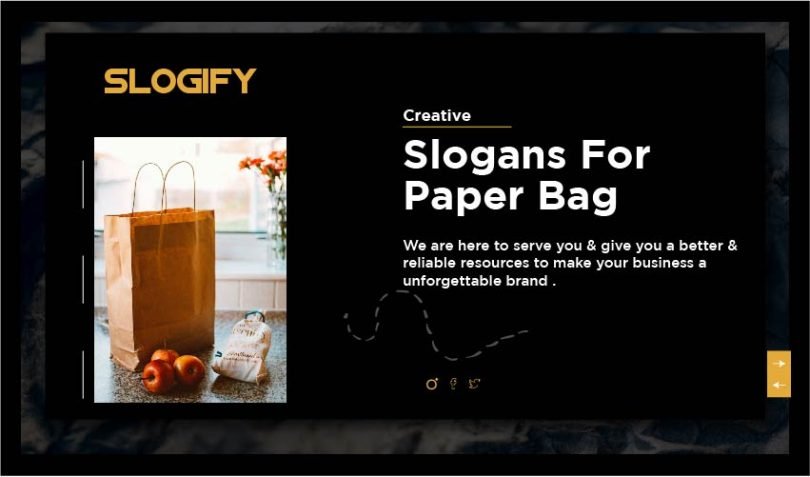 Slogan for Paper Bag