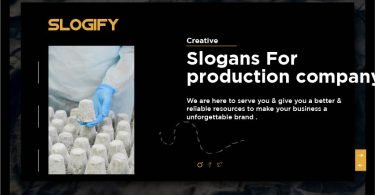 slogan for production company