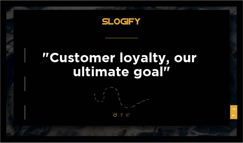 Customer satisfaction slogan