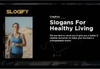 Slogan for Healthy Living
