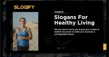 Slogan for Healthy Living