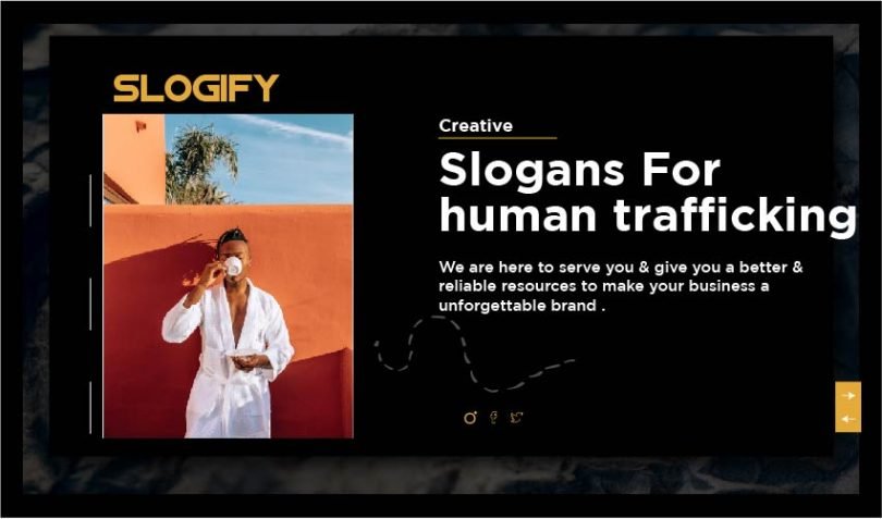 Slogans for Human Trafficking
