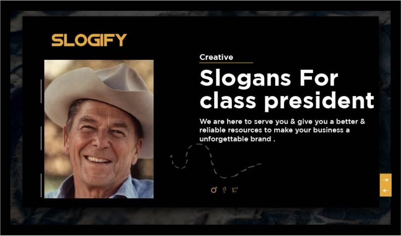 Slogans for class president