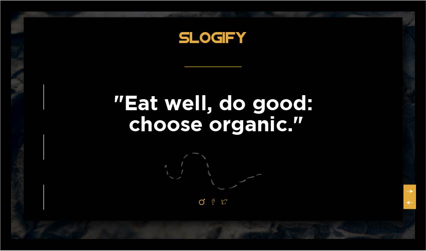 Slogans to promote organic farming