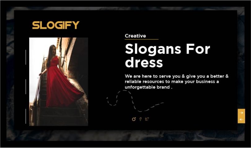 slogan for dress