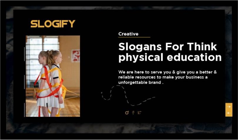 slogan for physical education